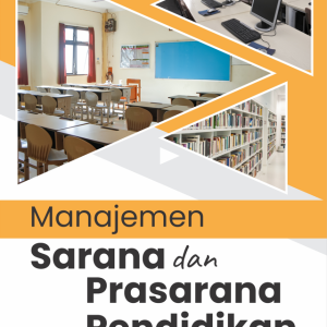 Buku Manajemen Sarana dan Prasarana Pendidikan