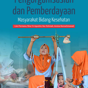 Buku Pengorganisasian dan Pemberdayaan Masyarakat Bidang Kesehatan