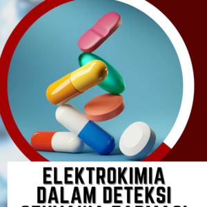 Buku Elektrokimia Dalam Deteksi Senyawa Farmasi