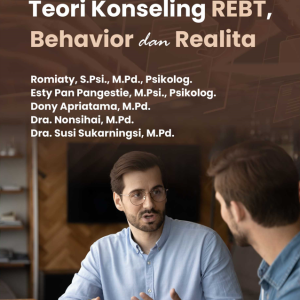 Buku Ajar Teori Konseling REBT, Behavior dan Realita