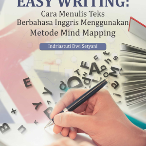 Buku Easy Writing: Cara Menulis Teks Berbahasa Inggris Menggunakan Metode Mind Mapping
