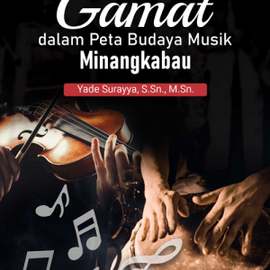 Buku Gamat dalam Peta Budaya Musik Minangkabau