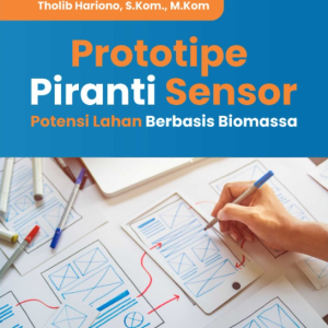 Buku Prototipe Piranti Sensor Potensi Lahan Berbasis Biomassa