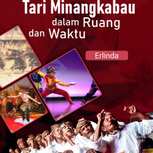 Buku Tari Minangkabau dalam Ruang dan Waktu