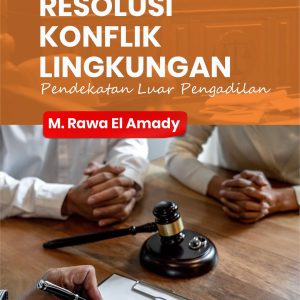 Buku Resolusi Konflik Lingkungan Pendekatan Luar Pengadilan