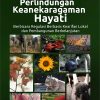 Buku Perlindungan Keanekaragaman Hayati Berbicara Regulasi Berbasis Kearifan Lokal dan Pembangunan Berkelanjutan