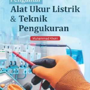 Buku Pengantar Alat Ukur Listrik & Teknik Pengukuran