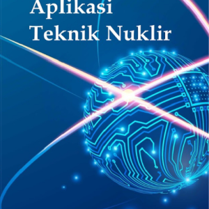 Buku Aplikasi Teknik Nuklir