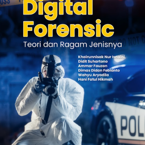 Buku Digital Forensic: Teori dan Ragam Jenisnya