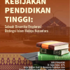 Buku Kebijakan Pendidikan Tinggi: Sebuah Dinamika Eksplorasi Distingsi Islam Melayu Nusantara