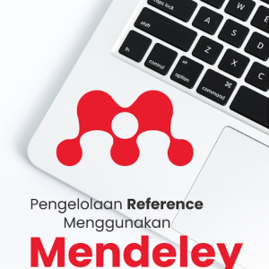 Buku Pengelolaan Reference Menggunakan Mendeley