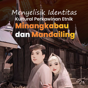 Buku Menyelisik Identitas Kultural Perkawinan Etnik Minangkabau dan Mandailing