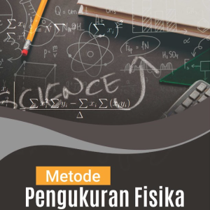 Buku Ajar Metode Pengukuran Fisika