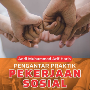 Buku Pengantar Praktik Pekerjaaan Sosial