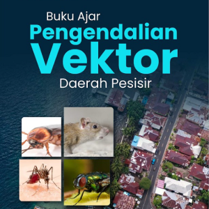Buku Ajar Pengendalian Vektor Daerah Pesisir