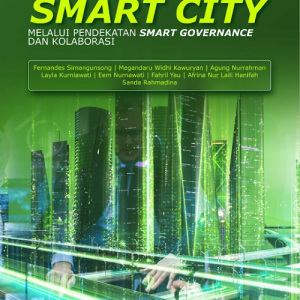 Buku Mewujudkan Smart City Melalui Pendekatan Smart Governance Dan Kolaborasi