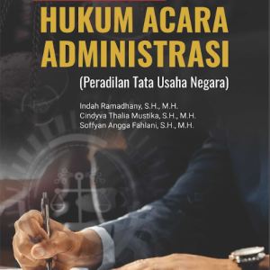 Buku Teori dan Perkembangan Hukum Acara Administrasi (Peradilan Tata Usaha Negara)
