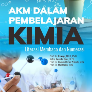 Buku AKM Dalam Pembelajaran Kimia Literasi Membaca Dan Numerasi