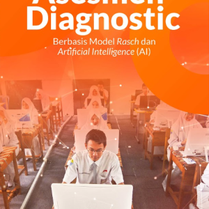 Buku Asesmen Diagnostic Berbasis Model Rasch Dan Artificial Intelligence (AI)