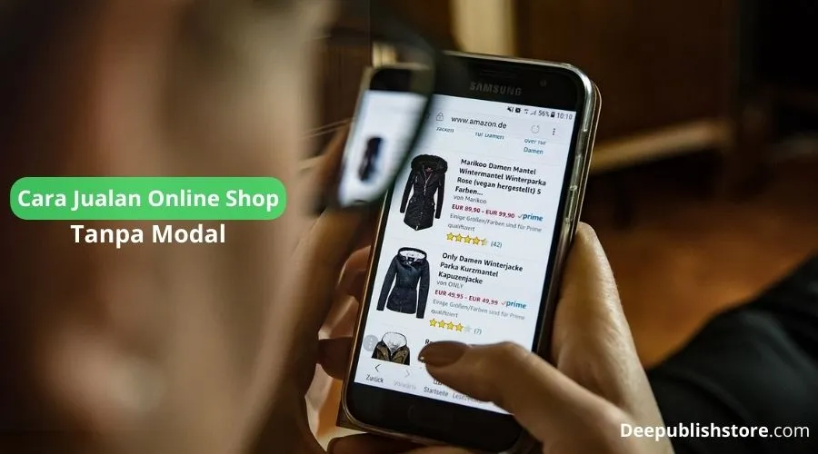 4 Cara Jualan Online Shop Tanpa Modal Terbaru