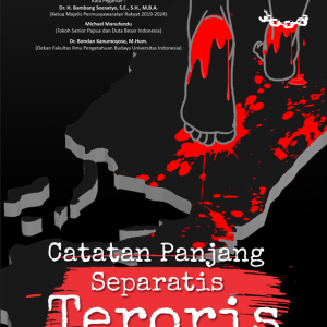 Buku Catatan Panjang Separatis Teroris Di Papua