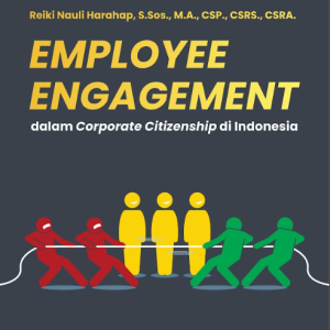Buku Employee Engagement dalam Corporate Citizenship di Indonesia