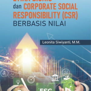 Buku Etika Bisnis Dan Corporate Social Responsibility (CSR) Berbasis Nilai