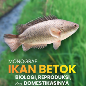 Monograf Ikan Betok Biologi, Reproduksi Dan Domestikasinya