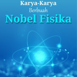 Buku Karya-Karya Berbuah Nobel Fisika