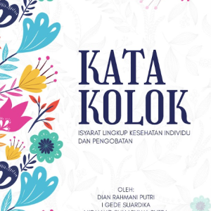 Buku Kata Kolok: Isyarat Lingkup Kesehatan Individu dan Pengobatan