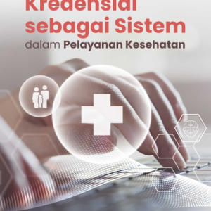 Buku Kredensial Sebagai Sistem Dalam Pelayanan Kesehatan