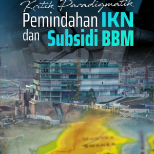Buku Kritik Paradigmatik Pemindahan IKN dan Subsidi BBM