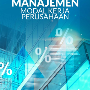 Buku Manajemen Modal Kerja Perusahaan