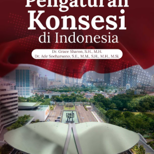 Buku Menapak Jejak Pengaturan Konsesi di Indonesia