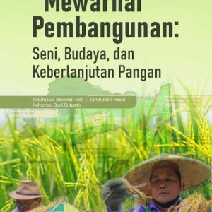 Buku Mewarnai Pembangunan: Seni, Budaya, Dan Keberlanjutan Pangan
