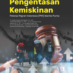 Buku Model Kebijakan Pengentasan Kemiskinan Pekerja Migran Indonesia (PMI) Wanita Purna