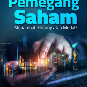 Buku Pemegang Saham: Menambah Hutang atau Modal?