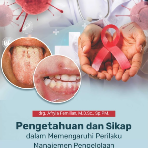 Buku Pengetahuan dan Sikap dalam Memengaruhi Perilaku Manajemen Pengelolaan Pasien HIV/AIDS