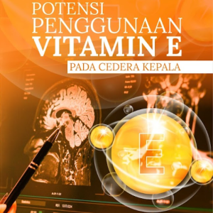 Buku Potensi Penggunaan Vitamin E Pada Cedera Kepala