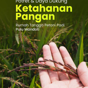 Buku Potret & Daya Dukung Ketahanan Pangan Rumah Tangga Petani Padi Pulu Mandoti