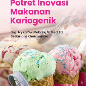 Buku Potret Inovasi Makanan Kariogenik