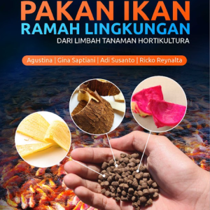 Buku Prebiotik Pakan Ikan Ramah Lingkungan Dari Limbah Tanaman Hortikultura