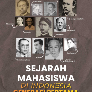 Buku Sejarah Mahasiswa di Indonesia Generasi Pertama