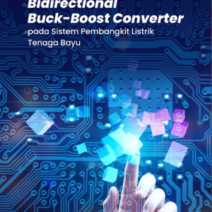 Buku Topologi Bidirectional Buck-Boost Converter Pada Sistem Pembangkit Listrik Tenaga Bayu