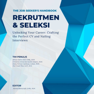 The Job Seeker's Handbook Rekrutmen dan Seleksi Unlocking Your Career: Crafting the Perfect CV and Nailing Interviews