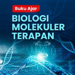 Buku Ajar Biologi Molekuler Terapan