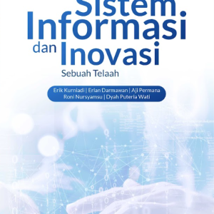 Buku Sistem Informasi dan Inovasi : Sebuah Telaah
