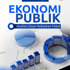 Buku Ekonomi Publik Analisis Dasar Kebijakan Fiskal