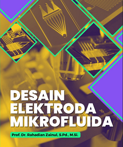 Buku Desain Elektroda Mikrofluida
