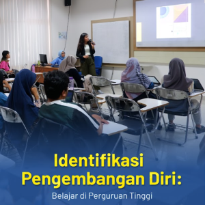 Buku Identifikasi Pengembangan Diri: Belajar di Perguruan Tinggi